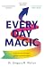 Everyday Magic: Kleine hand...