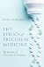 The Ethics of Precision Medicine by Paul Scherz