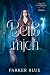 Beiß mich: Urban-Fantasy-Roman