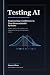 Testing AI by Jason Arbon