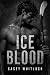 Ice Blood: Dead Man's Shift...