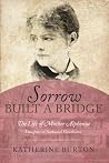 Sorrow Built a Br...