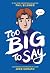 Too Big to Say