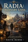 Radia: Ordinary Lives: Stories from the Grand Marketplace