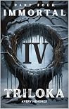 Immortal: Triloka...