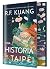 Una historia de Taipéi by R.F. Kuang
