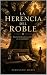 La Herencia del Roble: Hay ...