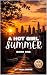 A HOT GIRL SUMMER: BOOK ONE