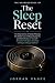 The Sleep Reset: The Neuros...