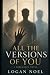 All The Versions Of You: A ...