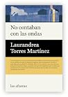 No contaban con l...