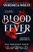 Blood Fever: Die Wächter, B...