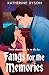 Fangs for the Memories by Katherine Dyson