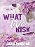 What We Risk (Love on the L...