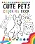 Cute Pets Coloring Book for...