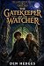 The Gatekeeper and the Watc...