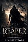 Reaper: Chronicles of Reaper Book I Reaper: Chronicles of Reaper Book I