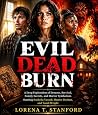 Evil Dead Burn: A...