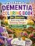 The Ultimate Dementia Color...