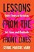Lessons from the Front Lines by Syrus Marcus Ware