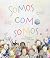 Somos como somos (Who We Are)