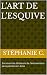 L'Art de l'Esquive: Survivr...