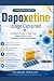 Dapoxetine Usage Explained
