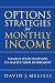 Options Strategies For Monthly Income by David Melilli