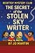 The Secret of the Stolen Skywriter by Jo Martin