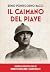 Il Caimano del Piave: Remo ...