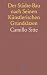 Der Städte-Bau nach Seinen Künstlerischen Grundsätzen by Camillo Sitte