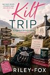 Kilt Trip: A Scot...