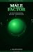 The Male Factor by L van den Driest