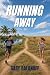 RUNNING AWAY