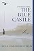 The Blue Castle (100th Anni...