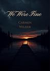 We Were Fine