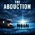 The Abduction: They weren't...