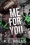 Me For You