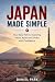 Japan Made Simple: Your Eas...