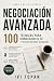 Negociación Avanzada: 100 T...