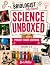 Science Unboxed Volume 1: P...