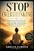 Stop Overthinking: Manage A...
