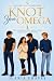 Knot Your Omega by Ilaria Graves