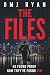 THE FILES