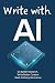 Write with AI: Do Better Re...