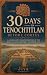 30 Days in Tenochtitlan Bef...