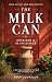 The Milk Can: When The Test...