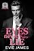 Eyes Never Lie: A Dark Mafia Romance with Forced Proximity and a Secret Identity (The Sin Syndicate, #3)