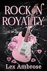 Rock 'N Royalty: ...