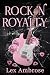 Rock 'N Royalty by Lex Ambrose Rock 'N Royalty by Lex Ambrose
